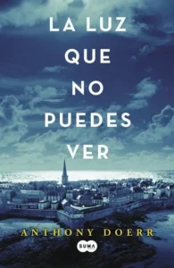 La Luz que no puedes ver - La Biblioteca del Scriptorium