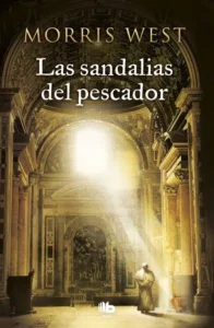 Sandalias del pescador - Morris West - La Biblioteca del Scriptorium
