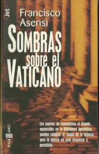 Sombras sobre el Vaticano - Francisco Asensi - La Biblioteca del Scriptorium