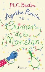 Agatha Raisin y el crimen de la mansion - La Biblioteca del Scriptorium