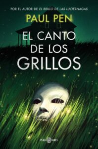 El canto de los grillos - La Biblioteca del Scriptorium