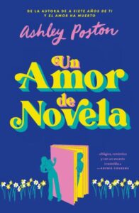 Un amor de novela - La Biblioteca del Scriptorium
