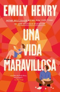 Una vida maravillosa - La Biblioteca del Scriptorium