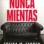 Nunca mientas - La Biblioteca del Scriptorium