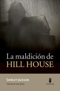 Especial Halloween: Los 10 libros más aterradores de todos los tiempos 2 La Maldicion de Hill House - La Biblioteca del Scritorium