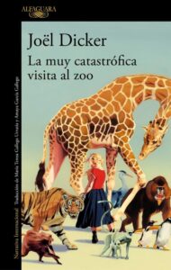 La Muy Catastrofica Visita al Zoo - La Biblioteca del Scriptorium