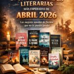 novedades literarias españa Abril 2026